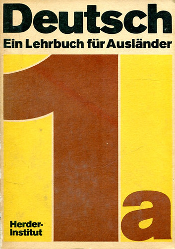 Deutsch - Ein Lehrbuch für Ausländer (1a- 1b)