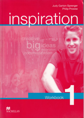 Philip Prowse Judy Garton-Sprenger - inspriration workbook 1