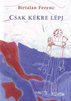 Birtalan Ferenc - Csak kkre lpj