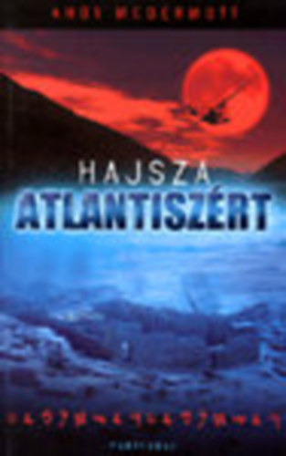 Andy McDermott - Hajsza Atlantiszrt