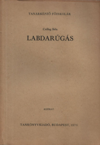 Csillag B�la - Labdar�g�s