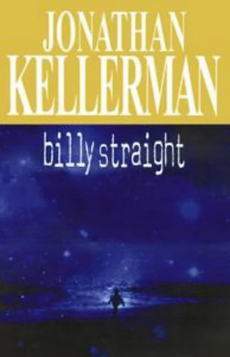 Jonathan Kellerman - Billy Straight