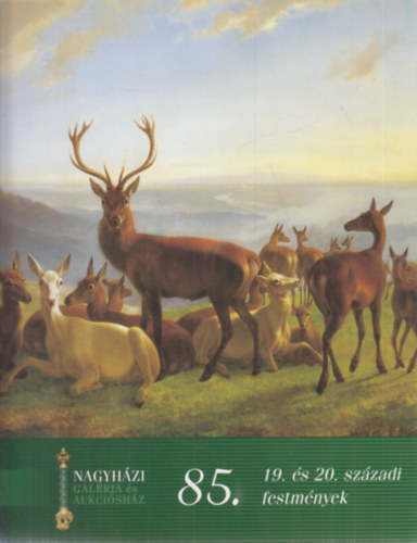 Nagyhzi Galria s Aukcishz: 85. rvers (19. s 20. szzadi festmnyek, 2002. jnius 6.)