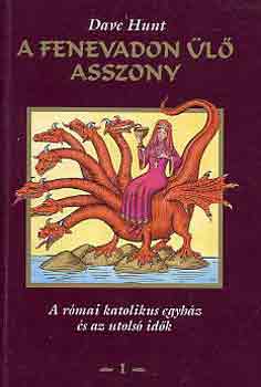 Dave Hunt - A fenevadon ülő asszony