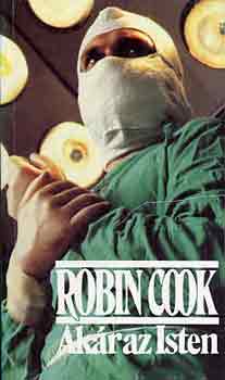 Robin Cook - Akr az Isten