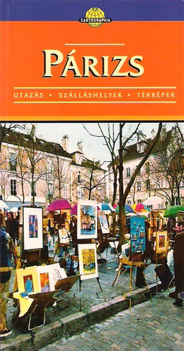 Sz�csi �va; Luk�cs Katalin - P�rizs (Cartographia �tik�nyv)