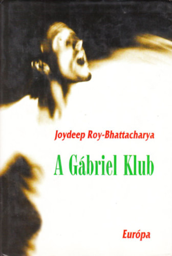 Joydeep Roy-Bhattacharya - A Gbriel Klub