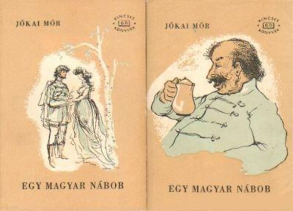 Jókai Mór - Egy magyar nábob I-II.