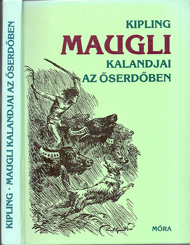 Rudyard Kipling - Maugli kalandjai az �serd�ben (Fejezetek a Dzsungel k�nyv�b�l gyerekeknek)