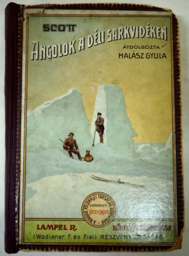Scott (átdolgozta: Halász Gyula) - Angolok a Déli sarkvidéken 1911