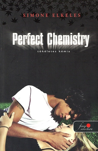 Simone Elkeles - Perfect Chemistry - Tkletes kmia