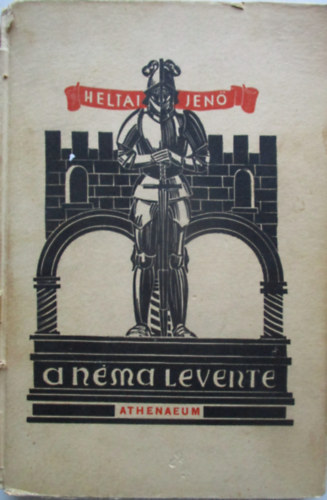 Heltai Jen - A nma levente