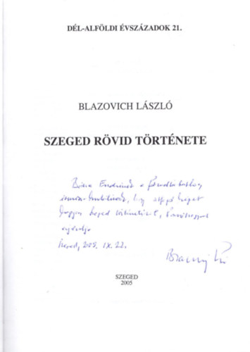 Blazovich László - Szeged rövid története- dedikált