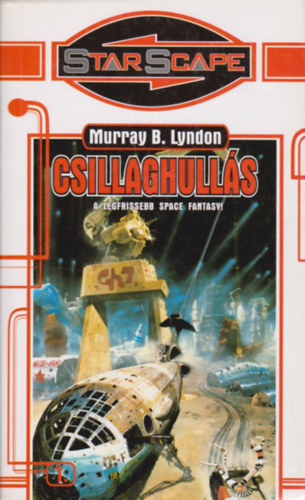 Murray B. Lyndon - Csillaghullás
