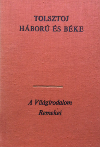 Lev Tolsztoj - Hbor s bke I-IV.