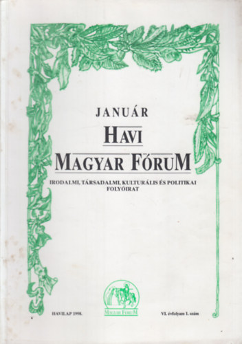 Havi magyar f�rum 1998/1-11. (11 db. lapsz�m, hi�ny: december)