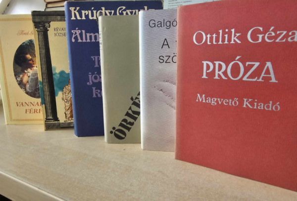 Galgczi Erzsbet, rkny Istvn, Krdy Gyula, Rvay Jzsef, Trk Rezs Ottlik Gza - 6 db-os KNYVMENT AJNLAT, magyar irodalom: Prza+ A trvny szvedke+ Lgerek npe+ lmosknyv+ A klt s a csszr+ Vannak mg frfiak
