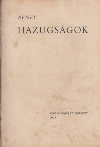 Reney - Hazugságok