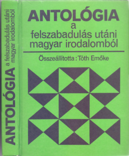 �ssze�ll�totta: T�th Em�ke - Antol�gia a felszabadul�s ut�ni magyar irodalomb�l az �ltal�nos iskola 5-8. oszt�lyai sz�m�ra