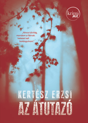 Kertsz Erzsi - Az tutaz