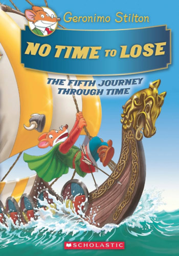 Geronimo Stilton - No Time to Lose