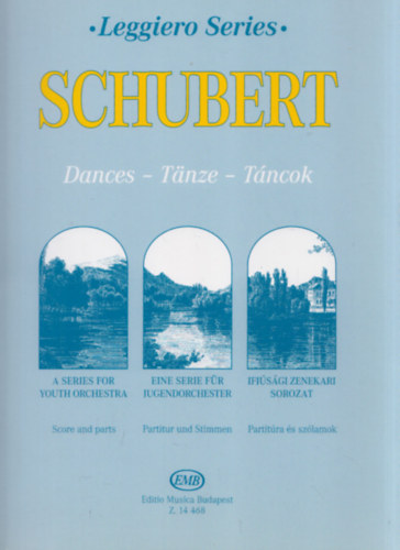 Pejtsik �rp�d - Schubert - T�ncok (Leggiero Series) (Ifj�s�gi zenekari sorozat - Partit�ra �s sz�lamok)