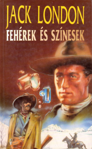 Jack London - Fehrek s sznesek