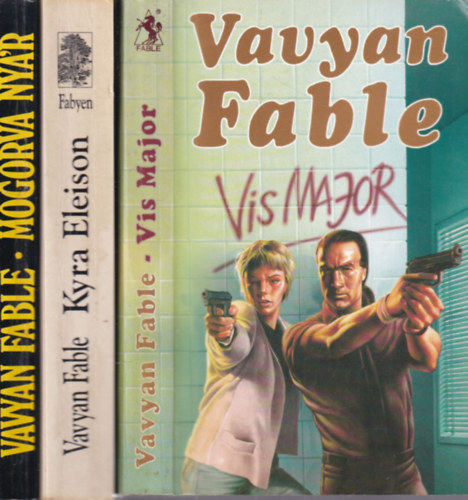 Vavyen Fable - 3 db. krimi (Vis Major + Kyra Eleison + Mogorva nyár)
