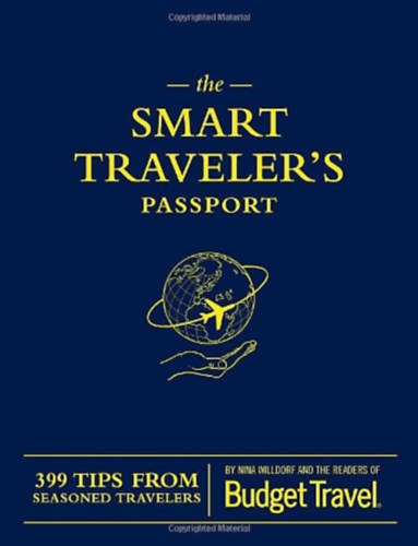Erik Torkells - The Smart Traveler's Passport