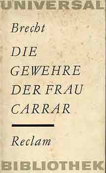 Bertold Brecht - Die gewehre der frau Carrar