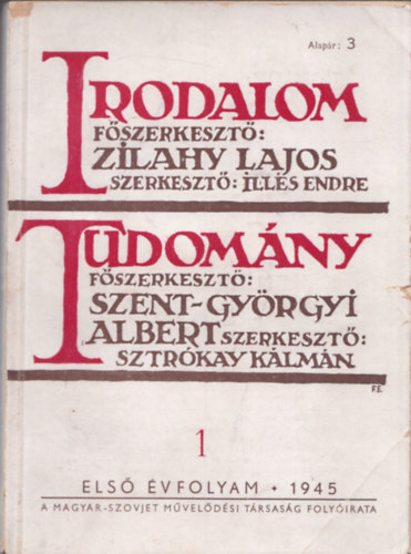 Szent-Gyrgyi Albert Zilahy Lajos - Irodalom-Tudomny folyirat 1945/1