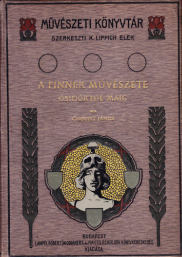 hquist Jnos - A finnek mvszete sidktl maig