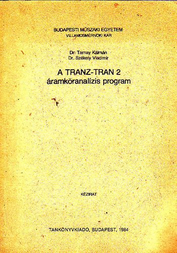 Dr. Tarnay-Székely - A Tranz-Tran 2 áramköranalízis program