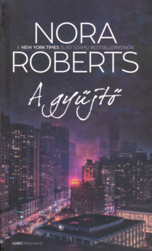 Nora Roberts - A gy�jt�