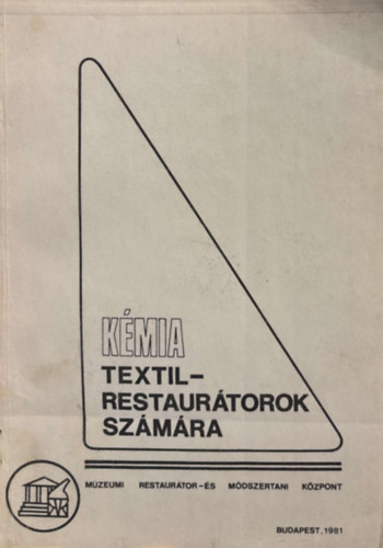 dr. Trk Klra Prdnyi Miklsn - Kmia textilrestaurtorok szmra