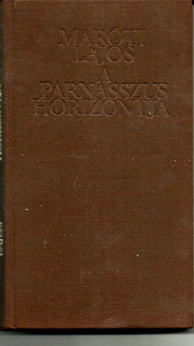 Maróti Lajos - A parnasszus horizontja