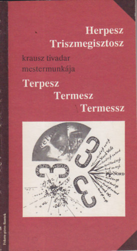 Krausz Tivadar - Terpesz, Termesz, Termessz