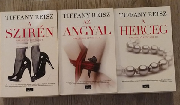Tiffany Reisz - 3 db Tiffany Reisz könyv:A szirén -1.+Az angyal-2+A herceg -3