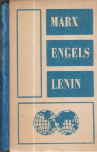 Karinthy Fricike Marx- Engels -Lenin - A prolet�r internacionalizmusr�l (R�szletek Marx, Engels, Lenin �r�saib�l �s besz�deib�l)- t�bbnyelv� (sz�mozott, minik�nyv)