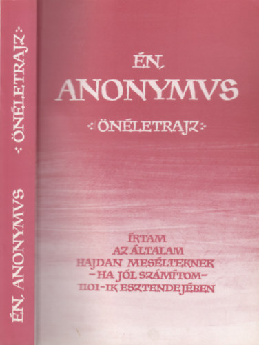 Prof. Dr. Vajay Szabolcs - n, Anonymus - nletrajz (DEDIKLT) (msodik, tnzett kiads)