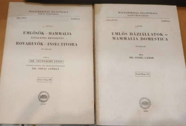 Dr. Szunyoghy János dr., Topál György dr. Stohl Gábor - 2 db Magyarország állatvilága: Emlős háziállatok (XXII. kötet, 5. füzet, Fauna Hung. 147) + Emlősök (XXII. kötet, 1. füzet, Fauna Hung. 108)