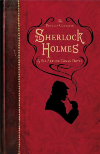 Arthur Conan Doyle - The Penguin complete Sherlock Holmes