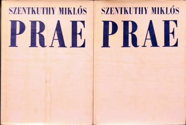 Szentkuthy MIkl�s - Prae I-II.