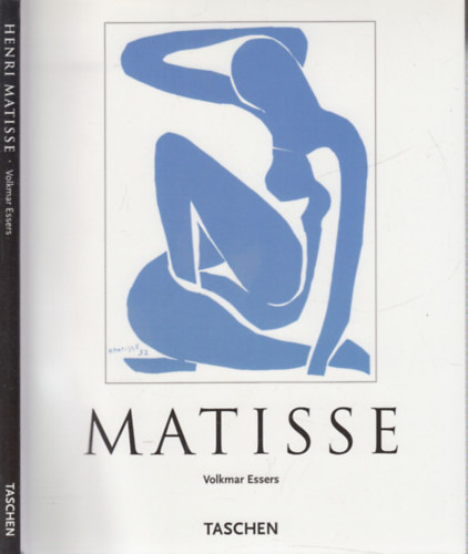 Volkmar Essers - Henri Matisse (1869-1954) - A szn mestere