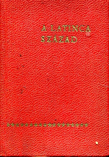 Gell�rt Tibor - A Latinca sz�zad (minik�nyv)