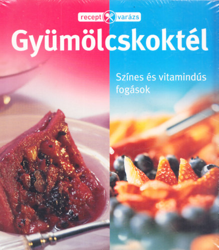 Recept varzs (2db.): Gymlcskoktl + Falatnyi gynyrk