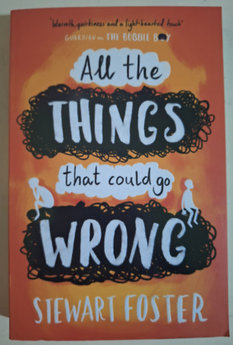 Stewart Foster - All The Things That Could Go Wrong