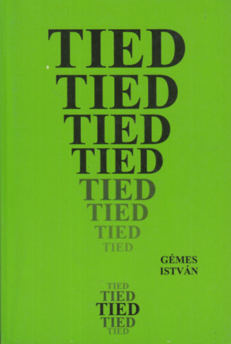 G�mes Istv�n - Tied (Igehirdet�sek �s tanulm�nyok a kereszts�gr�l, a b�nbocs�natr�l, az �rvacsor�r�l)