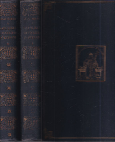 L�vay Mih�ly - A katolikus hitt�r�t�s t�rt�nete I-II.