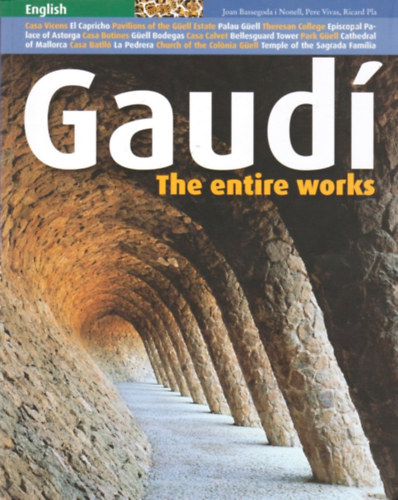 Gaudi - The Entire Works